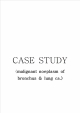 CASE STUDY (malignant noeplasm of bronchus & lung ca.)   (1 )